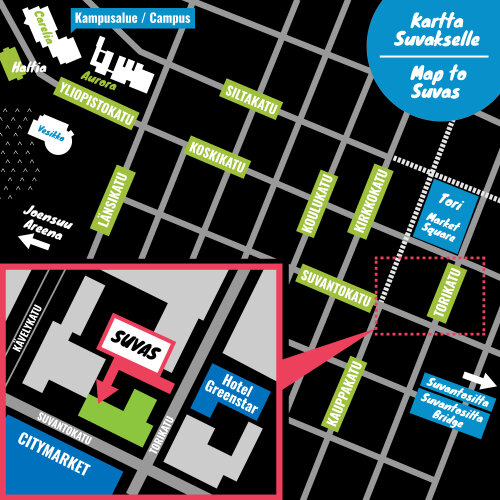 Kartta Suvaksen kokous- ja saunatiloihin. Suvas sijaitsee Suvantokadun ja Torikadun kulmauksessa olevassa rakennuksessa. Käynti Suvakselle tapahtuu rakennuksen sisäpihalta Torinkadun puolelta. Vastapäätä Torikadulla olevaa sisäänkäyntiä sijaitsee Hotelli Greenstar. Reitti Itä-Suomen yliopiston kampusalueelta Suvakselle kulkee Yliopistokatua/Koskikatua pitkin. Torikadun kohdalla käännytään vasemmalle.